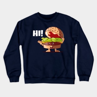 Hi! Happy burger (on dark colors) Crewneck Sweatshirt